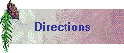 Directions